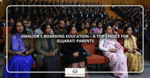 Gwalior's Boarding Education System