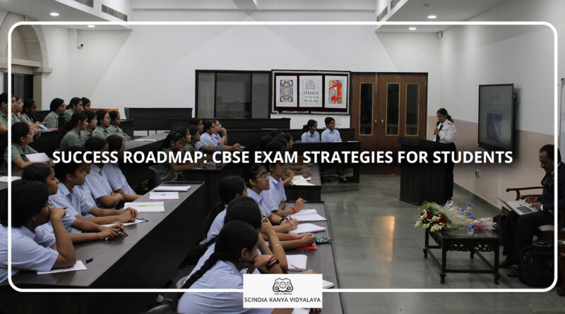 Strategy for CBSE Exam Success